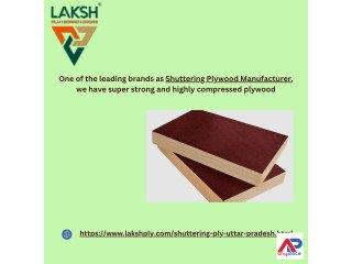 Leading brand of Shuttering Plywood Manufacturer | Laksh Ply