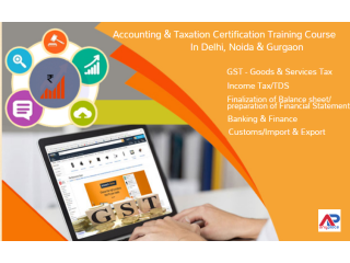 Best GST Practical Course in Delhi, 110062, after 12th and Graduation by SLA  [ Learn New Skills of GST & SAP FICO Training for 100% Job]